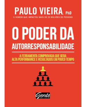 O PODER DA AUTORRESPONSABILIDADE: LIVRO DE BOLSO - A FERRAMENTA COMPROVADA QUE GERA ALTA PERFORMANCE E RESULTADOS EM POUCO TEMPO