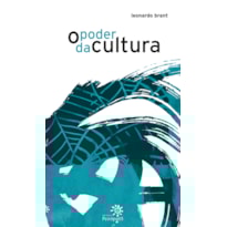 O PODER DA CULTURA