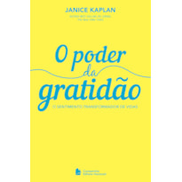 O PODER DA GRATIDÃO: O SENTIMENTO TRANSFORMADOR DE VIDAS