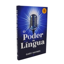 O PODER DA LÍNGUA - RELANÇAMENTO