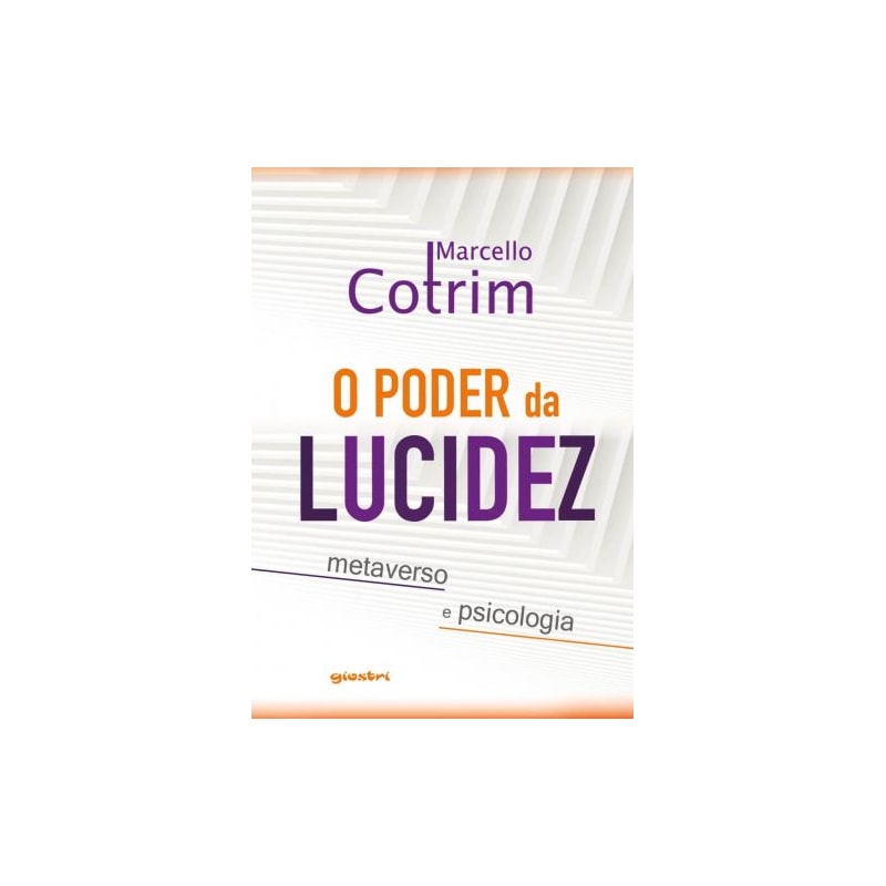 O PODER DA LUCIDEZ