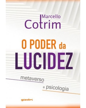 O poder da lucidez: metaverso e psicologia