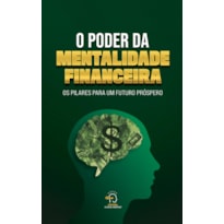 O PODER DA MENTALIDADE FINANCEIRA