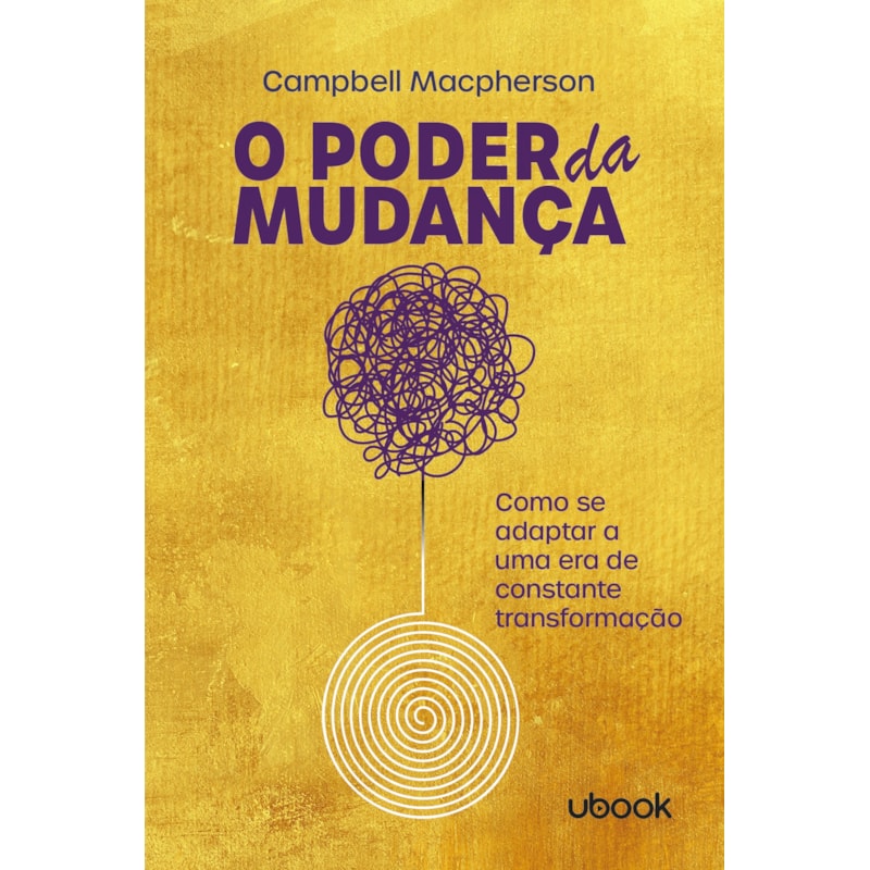 O PODER DA MUDANÇA: COMO SE ADAPTAR A UMA ERA DE CONSTANTE TRANSFORMAÇÃO