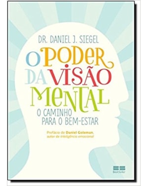 O PODER DA VISÃO MENTAL: O CAMINHO PARA O BEM-ESTAR: O CAMINHO PARA O BEM-ESTAR