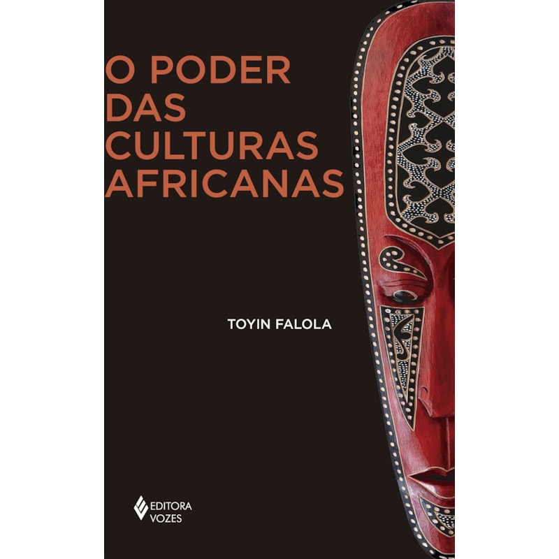 O PODER DAS CULTURAS AFRICANAS