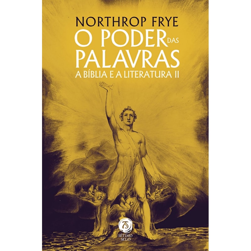 O PODER DAS PALAVRAS - A BÍBLIA E A LITERATURA II