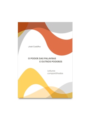 O PODER DAS PALAVRAS E OUTROS PODERES