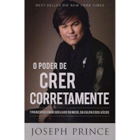 O PODER DE CRER CORRETAMENTE