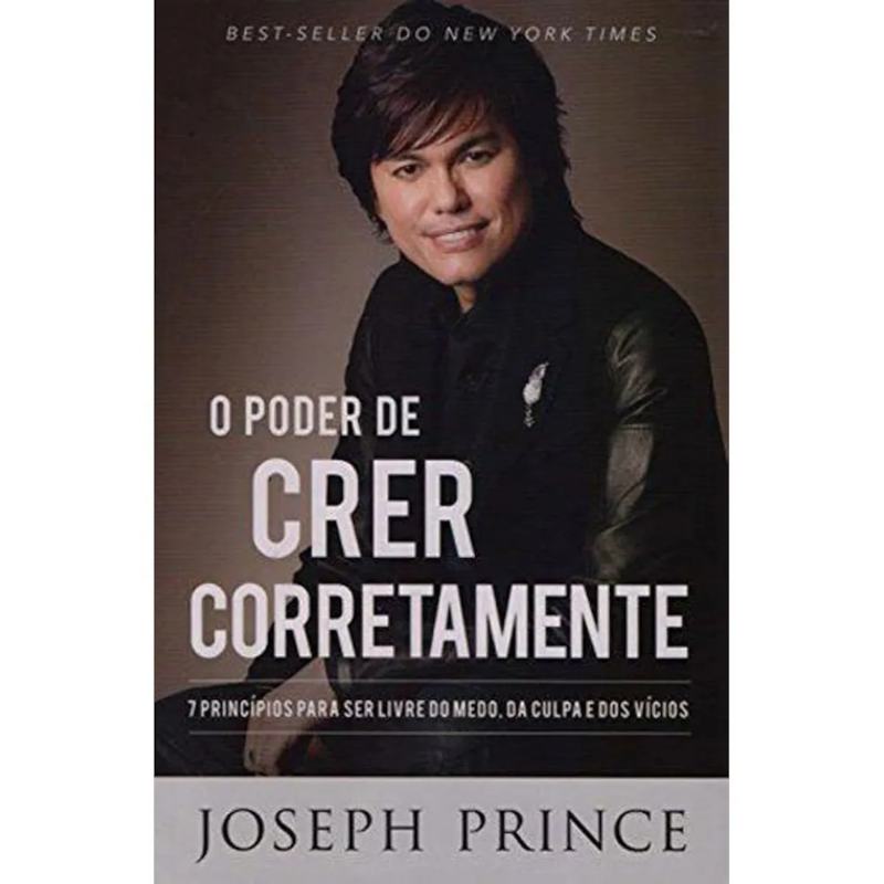 O PODER DE CRER CORRETAMENTE