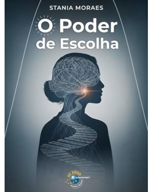 O PODER DE ESCOLHA