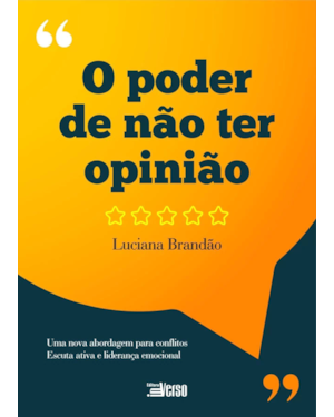 O PODER DE NÃO TER OPINIÃO
