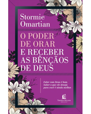 O PODER DE ORAR E RECEBER AS BÊNÇÃOS DE DEUS: DEUS AMA VOCÊ : DESCANSE NESSA VERDADE E DESFRUTE DAS BÊNÇÃOS QUE ELE TE DÁ