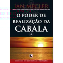 O PODER DE REALIZAÇÃO DA CABALA (ACOMPANHA DVD)