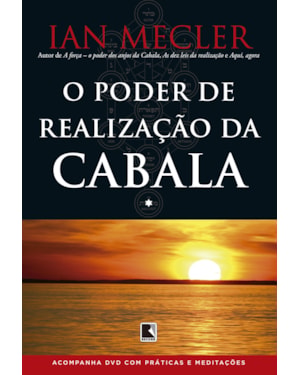 O PODER DE REALIZAÇÃO DA CABALA (ACOMPANHA DVD)