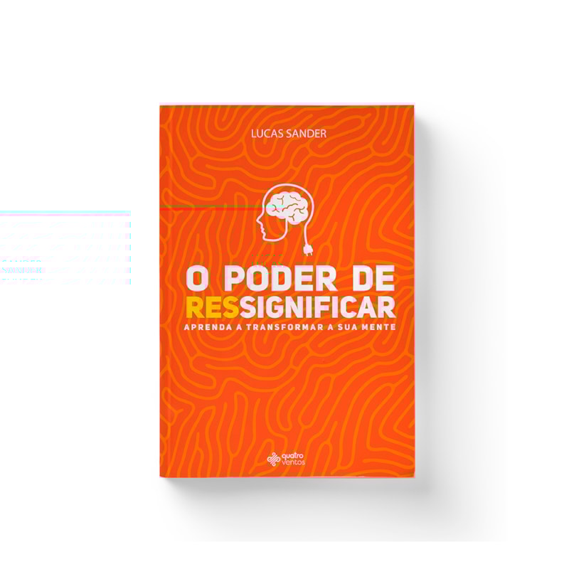 O PODER DE RESSIGNIFICAR