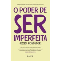 O PODER DE SER IMPERFEITA