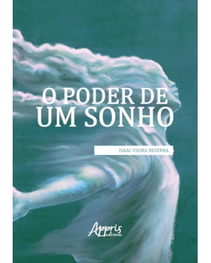 O PODER DE UM SONHO
