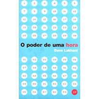 O poder de uma hora