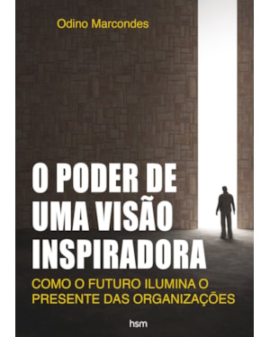 O poder de uma visão inspiradora