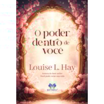 O PODER DENTRO DE VOCÊ