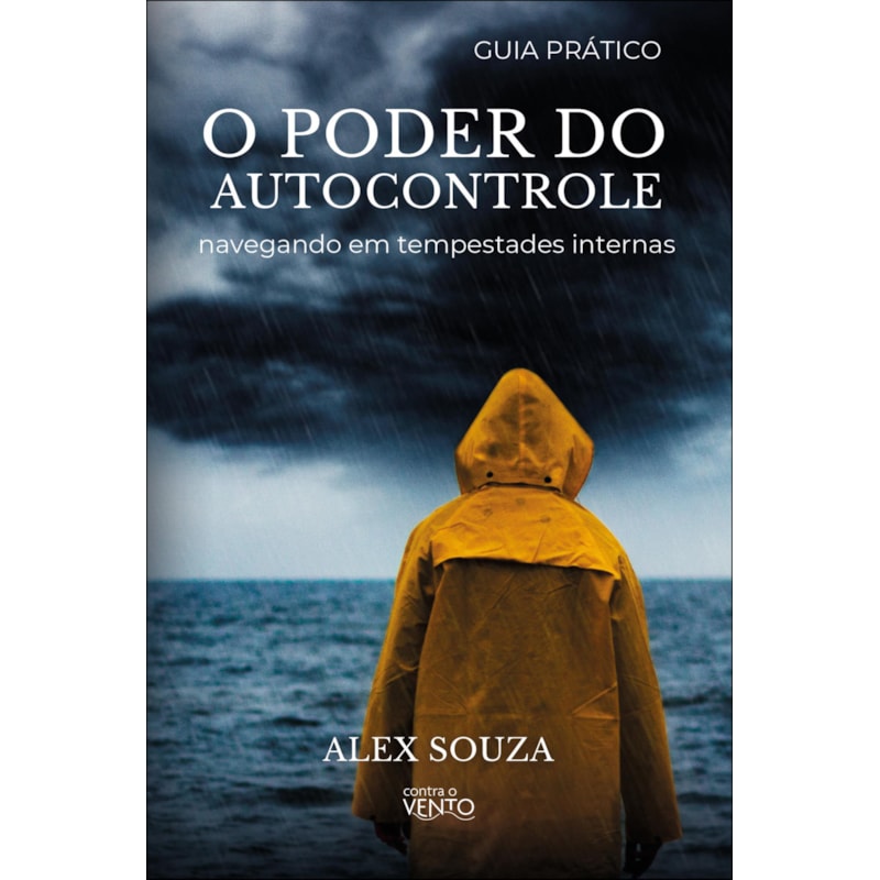 O poder do autocontrole: navegando em tempestades internas