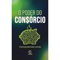 O PODER DO CONSORCIO
