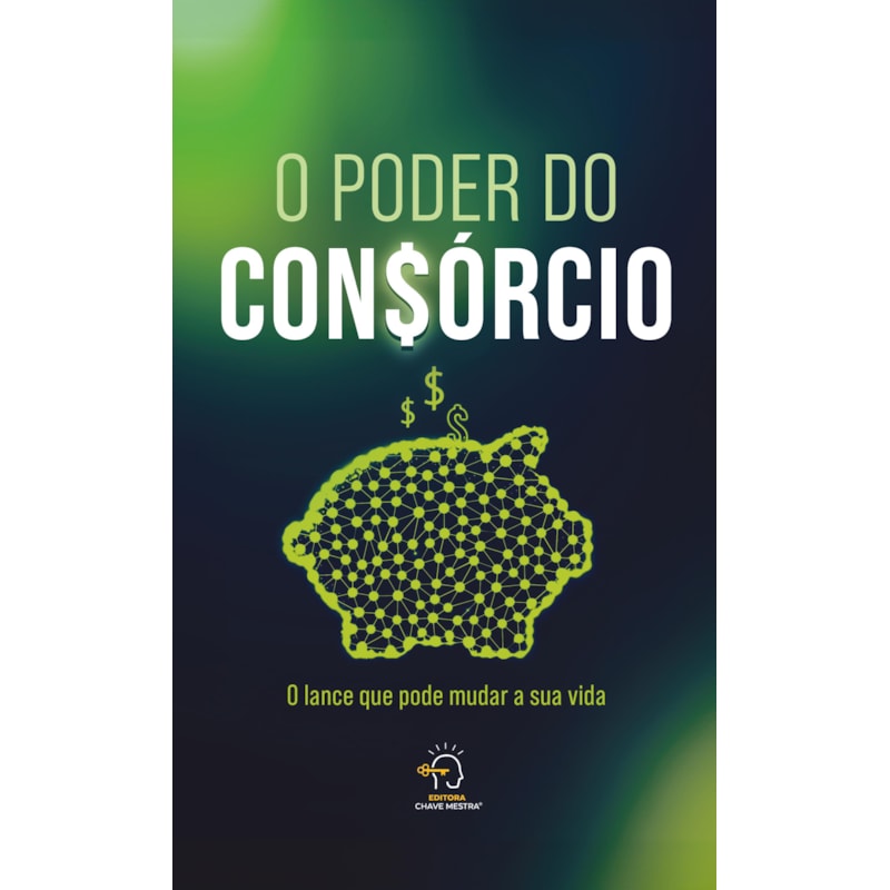 O PODER DO CONSORCIO
