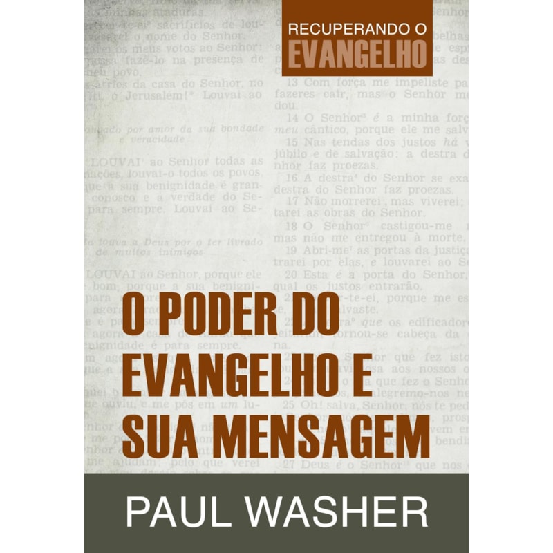 O PODER DO EVANGELHO E SUA MENSAGEM