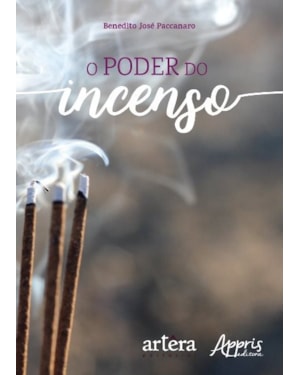 O PODER DO INCENSO