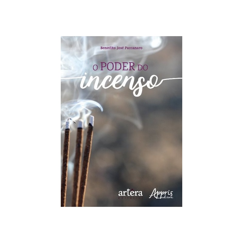 O PODER DO INCENSO
