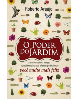 O PODER DO JARDIM