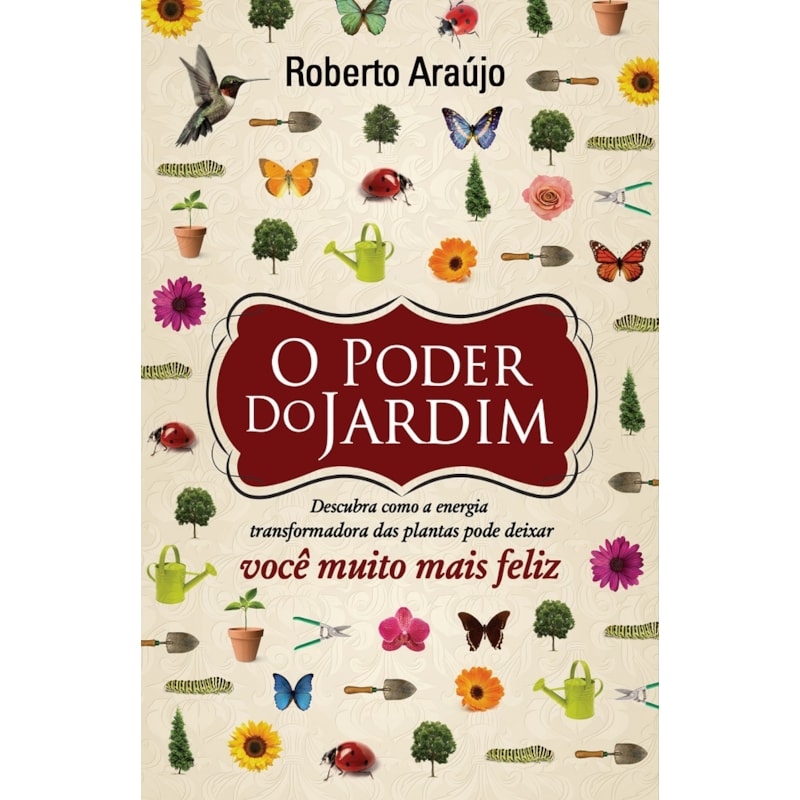O PODER DO JARDIM