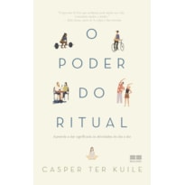 O PODER DO RITUAL