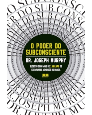 O PODER DO SUBCONSCIENTE