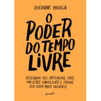 O PODER DO TEMPO LIVRE