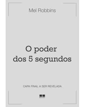 O PODER DOS 5 SEGUNDOS