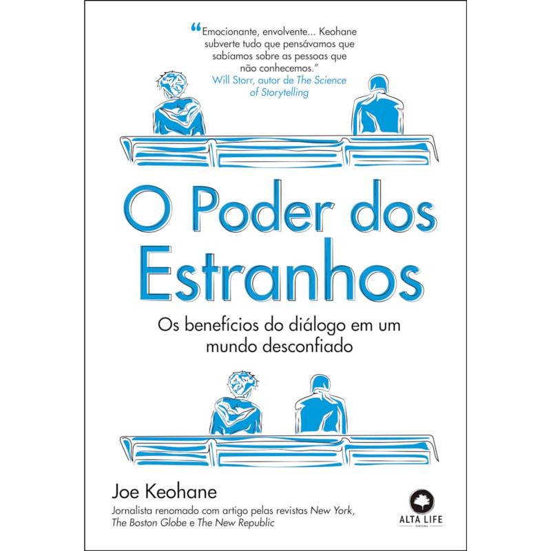 O poder dos estranhos: os beneficios do diálogo em um mundo desconfiado