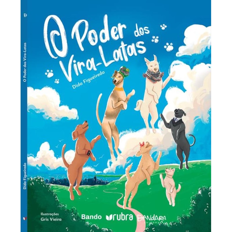O PODER DOS VIRA-LATAS