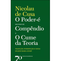 O PODER-É SEGUIDO DE COMPÊNDIO E O CUME DA TEORIA