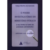 O PODER INVESTIGATÓRIO DO MINISTÉRIO PÚBLICO