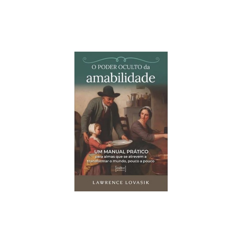 O PODER OCULTO DA AMABILIDADE
