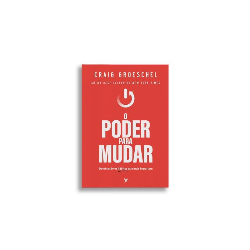O PODER PARA MUDAR