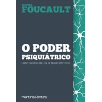 O poder psiquiátrico