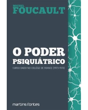 O poder psiquiátrico