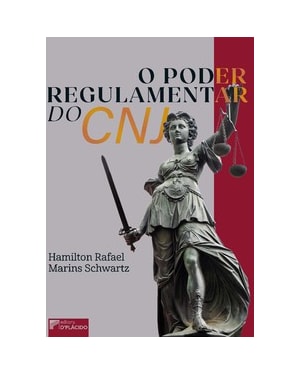 O poder regulamentar do CNJ