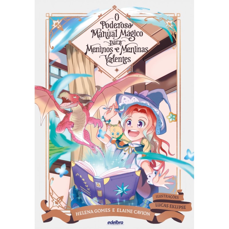 O PODEROSO MANUAL MÁGICO PARA MENINOS E MENINAS VALENTES