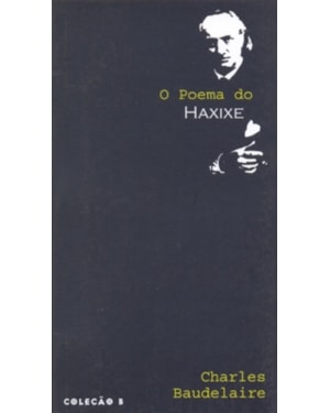 O POEMA DO HAXIXE