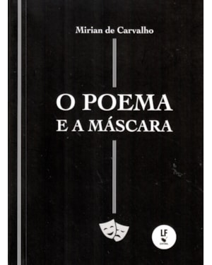 O POEMA E A MÁSCARA