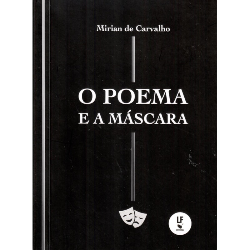O POEMA E A MÁSCARA